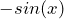 -sin(x)