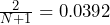 \frac{2}{N+1} = 0.0392